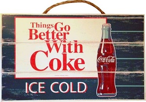 Coca Cola Things Go Better Sign - Click on image to enlarge